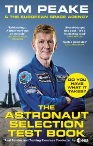 The Astronaut Selection Test by Tim Peake The cover of The Astronaut Selection Test by Tim Peake