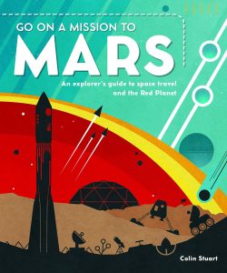 Go on a Mission to Mars, a children's space book. Christmas presents idea.