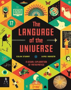 The Language of the Universe, a children's book about maths and numbers. Christmas present idea.